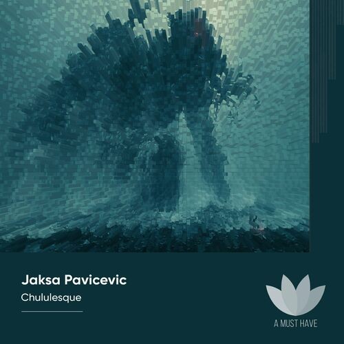 Jaksa Pavicevic - Chululesque (2022)