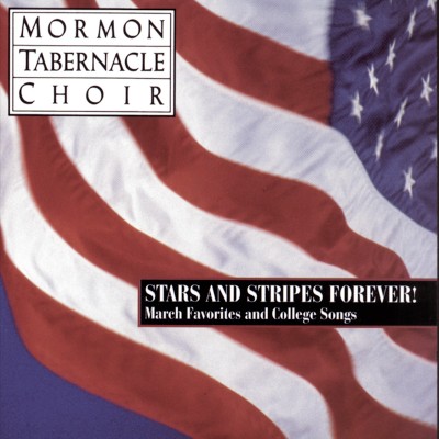 Louis Elbel - Stars and Stripes Forever ! - The Mormon Tabernacle Choir sings March Favorites and...