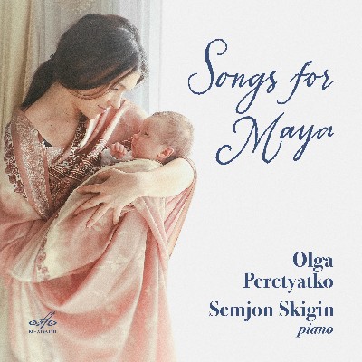 Olga Peretyatko - Songs for Maya