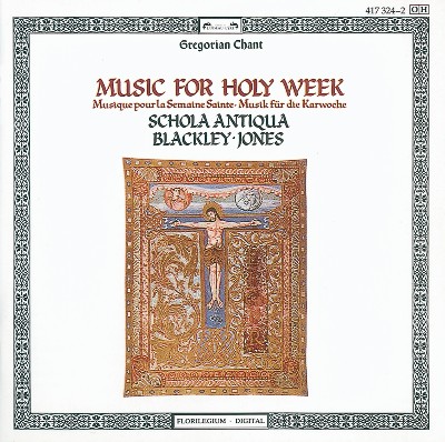 Anonymous (Gregorian Chant) - Music for Holy Week