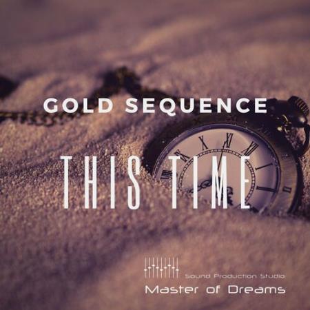 Gold Sequence - This Time (2022)