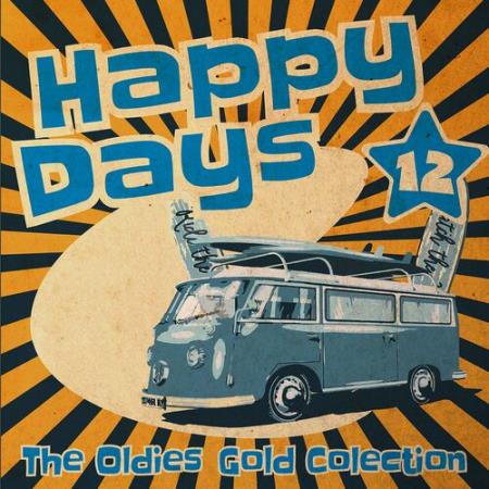 Happy Days - The Oldies Gold Collection (Volume 12) (2022)