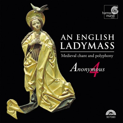 Anonymous (Gregorian Chant) - An English Ladymass  Medieval Chant and Polyphony