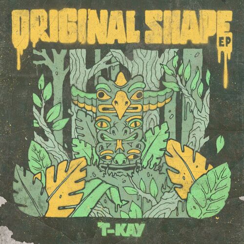 T-Kay - Original Shape (2022)