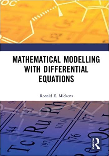 Mathematical Modelling With Differential Equations