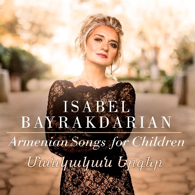 Anonymous (Traditional) - Isabel Bayrakdarian – Armenian Songs for Children
