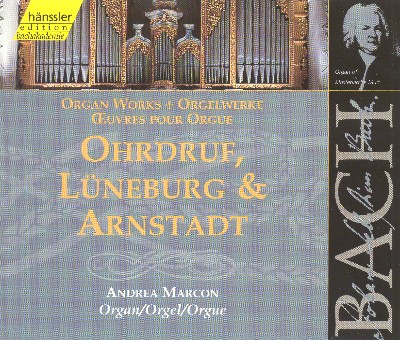 Anonymous - Bach, J S   Ohrdruf, Luneburg and Arnstadt