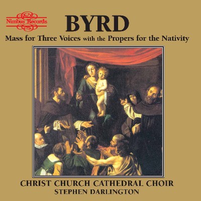 Anonymous - Byrd, W   Mass A 3 With the Propers for the Nativity