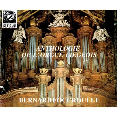 Hubert Renotte - Anthologie de l'orgue liégeois