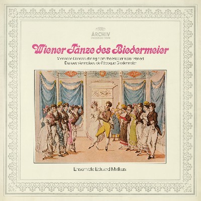 Joseph Lanner - Wiener Tänze des Biedermeier