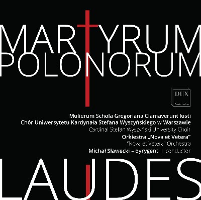 Łukasz Urbaniak - Martyrum Polonorum Laudes