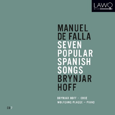 Manuel de Falla - Manuel de Falla  Seven Popular Spanish Songs  Brynjar Hoff