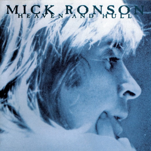 Mick Ronson - Heaven And Hull 1994