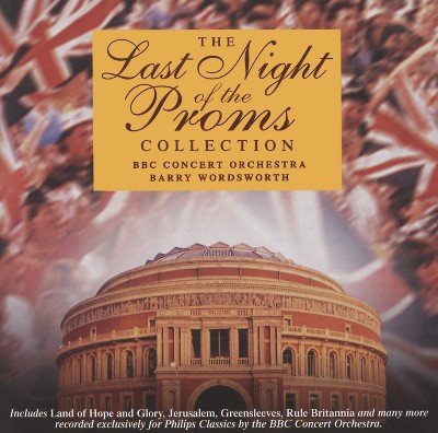 Anonymous - The Last Night of the Proms Collection