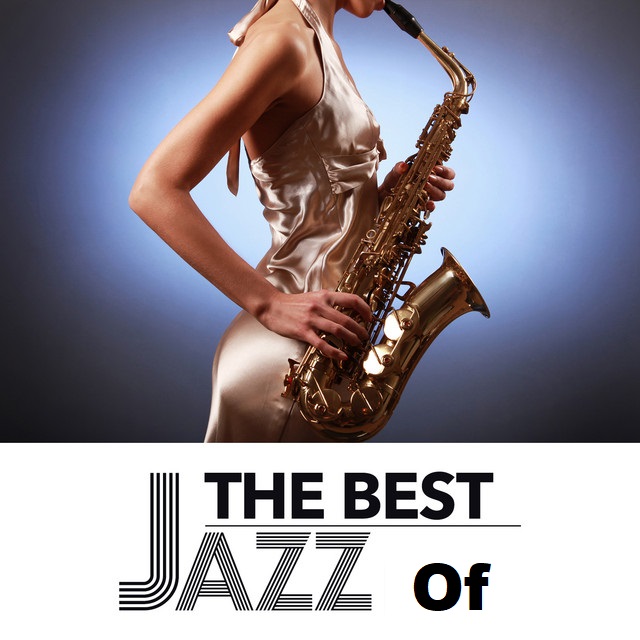 The Best Jazz Of (FLAC)