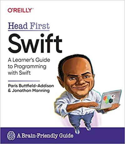 Head First Swift A Learner's Guide to Programming with Swift (True PDF)