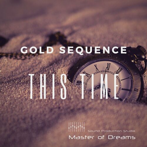 Gold Sequence - This Time (2022)