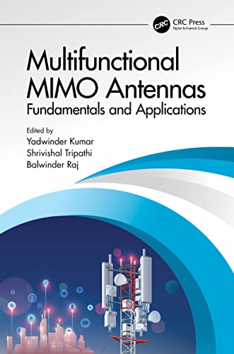 Multifunctional MIMO Antennas Fundamentals and Application Fundamentals and Applications