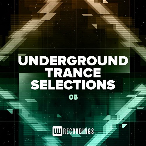 VA - Underground Trance Selections Vol 05 (2022)