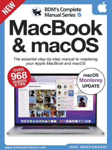 The Complete MacBook and macOS Manual 2022