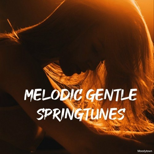 VA - Melodic Gentle Springtunes (2022)