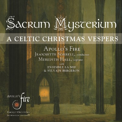 Anonymous (Traditional) - Sacrum Mysterium (A Celtic Christmas Vespers)