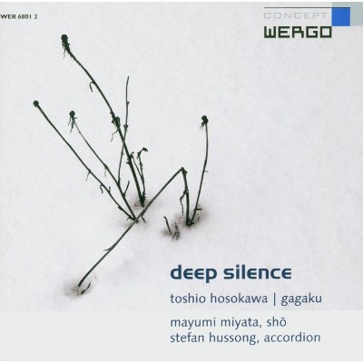 Toshio Hosokawa - Toshio Hosokawa  Deep Silence   Gagaku