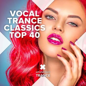 VA - Vocal Trance Classics Top 40 (2022) (MP3)