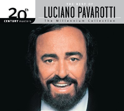 Giacomo Puccini - The Best Of Luciano Pavarotti 20th Century Masters The Millennium Collection