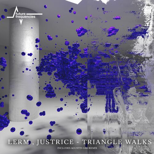 LERM (HU) & Justrice - Triangle Walks (2022)