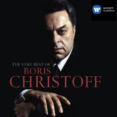 Arrigo Boito - The Very Best Of Boris Christoff