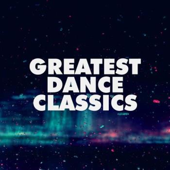 VA - Greatest Dance Classics (2022) (MP3)