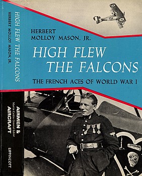 High Flew the Falcons: The French Aces of World War I