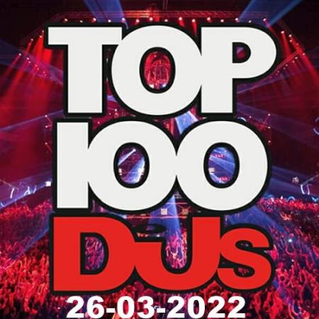 Top 100 DJs Chart (26.03.2022)