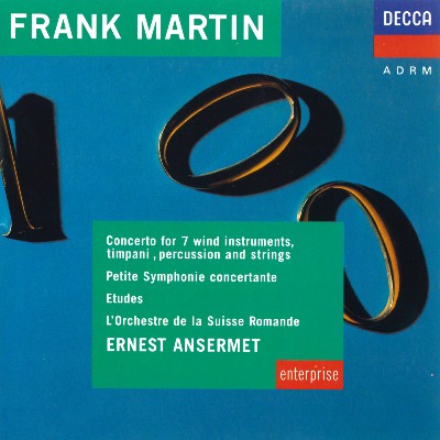 Frank Martin - Martin  Concerto For 7 Wind Instruments, Etudes, Petite Symphonie Concertante