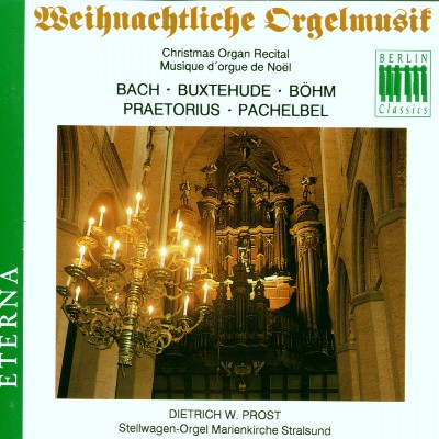Johann Pachelbel - Bach, Buxtehude, Böhm, Praetorius & Pachelbel  Christmas Organ Recital