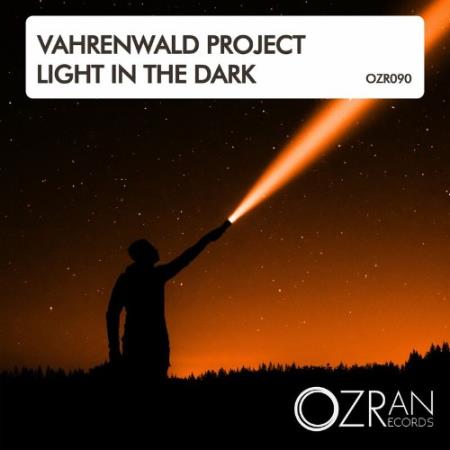 Vahrenwald Project - Light In The Dark (2022)