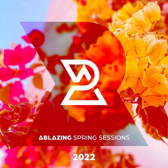VA - Ablazing Spring Sessions 2022