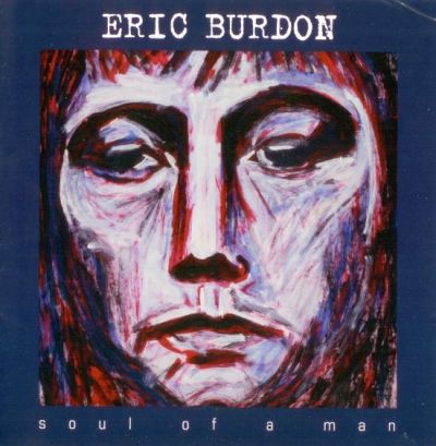 Eric Burdon - Soul of a Man (2006)