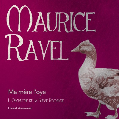 Maurice Ravel - Maurice Ravel  Ma Mère L'oye