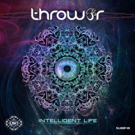 Throw3r - Intelligent Life (2022)