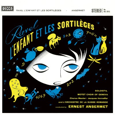 Maurice Ravel - Ravel  L'Enfant et les sortilèges; Ma mère l'oye