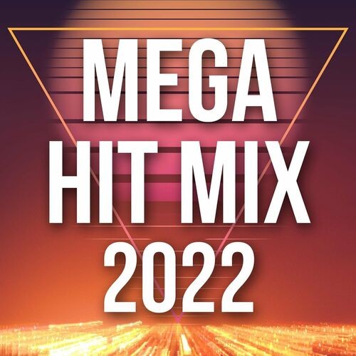 Mega Hit Mix 2022 (2022)