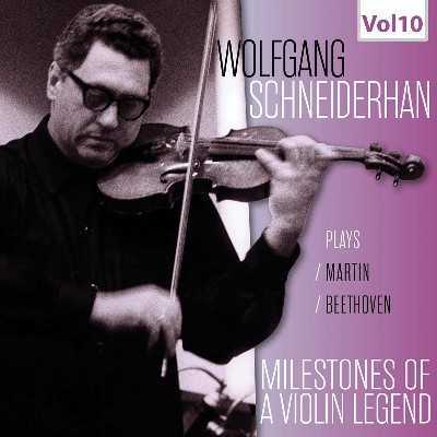 Ludwig van Beethoven - Milestones of a Violin Legend  Wolfgang Schneiderhan, Vol  10 (Live)
