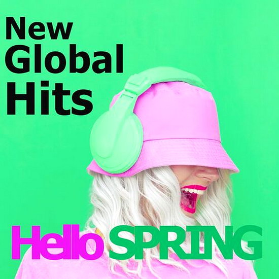 VA - Hello Spring 2022 New Global Pop Hits