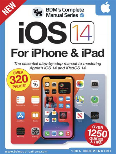 The Complete iOS 14 For iPhone & iPad Manual  2022