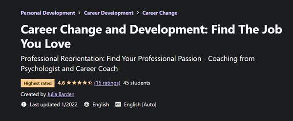 Career Change and Development Find The Job You Love