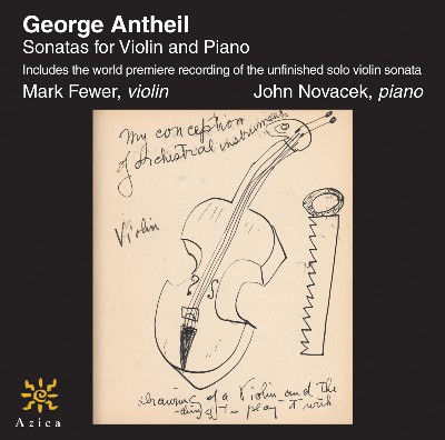 George Antheil - Antheil  Sonatas for Violin and Piano