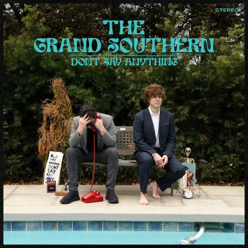 The Grand Southern  Dont Say Anything (2022)