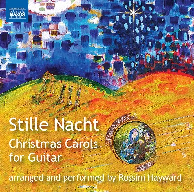 Rossini Hayward - Stille Nacht  Christmas Carols for Guitar